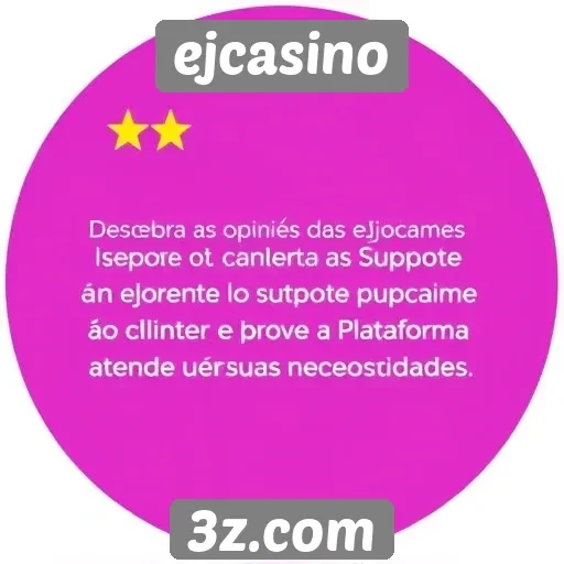 Opinião dos usuários sobre o suporte ao cliente do ejcasino